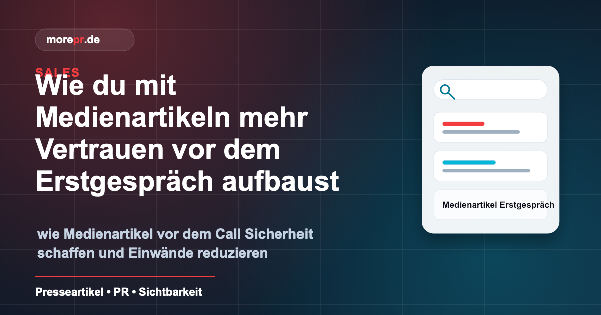 morepr.de Blog Vorschaubild: Wie du mit Medienartikeln mehr Vertrauen vor dem Erstgespräch aufbaust