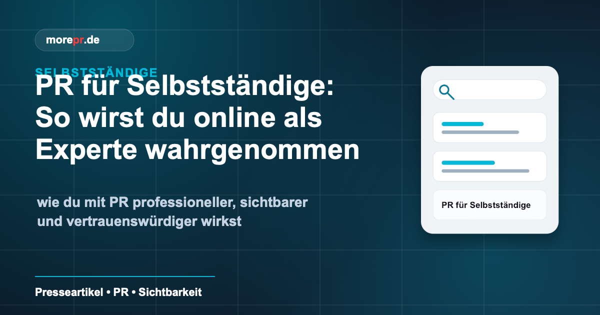 morepr.de Blog Vorschaubild: PR für Selbstständige: So wirst du online als Experte wahrgenommen