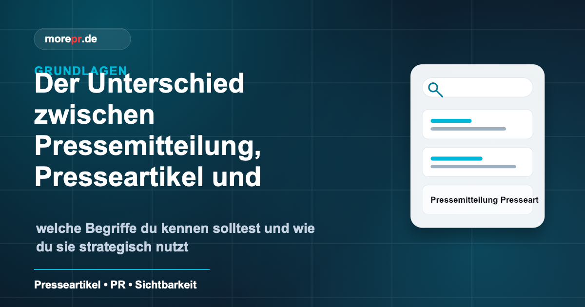 morepr.de Blog Vorschaubild: Der Unterschied zwischen Pressemitteilung, Presseartikel und Medienbericht