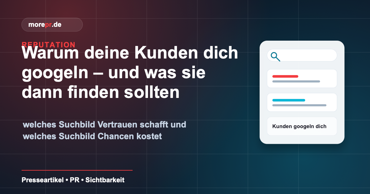 Vorschaubild zum Artikel: Warum deine Kunden dich googeln – und was sie dann finden sollten